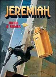 Jeremiah, tome 12 : Julius et Romea